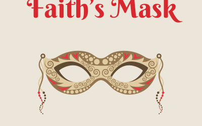 FAITH IS DOUBT WEARING A MASK